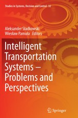 Intelligent Transportation Systems - Problems and Perspectives