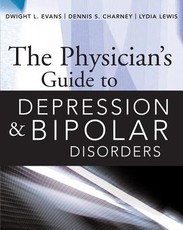 The Physician's Guide to Depression and Bipolar Disorders