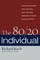 The 80/20 Individual