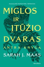 Miglos ir įtūžio dvaras. Antra knyga