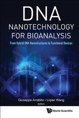 DNA Nanotechnology for Bioanalysis: From Hybrid DNA Nanostructures to Functional Devices