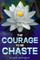 The Courage to be Chaste