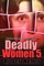 Deadly Women Volume 5