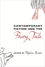 Contemporary Fiction and the Fairy Tale