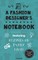 A Fashion Designer's Notebook