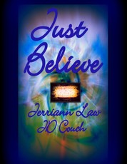 Just Believe: Poems and Stories of the Supernatural