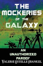 The Mockeries of the Galaxy