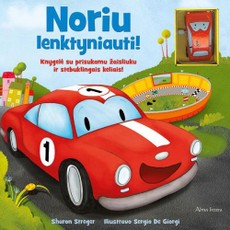 Noriu lenktyniauti!