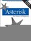 Asterisk: The Future of Telephony