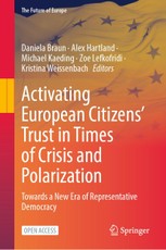 Activating European Citizens' Trust in Times of Crisis and Polarization