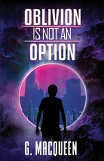 Oblivion is not an Option
