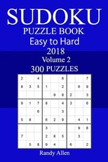 300 Easy to Hard Sudoku Puzzle Book 2018
