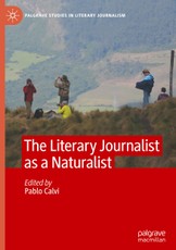 Literary Journalist as a Naturalist