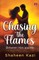 Chasing the Flames