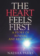 The Heart Feels First