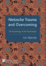 Nietzsche Trauma and Overcoming
