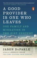 A Good Provider Is One Who Leaves
