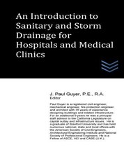 An Introduction to Sanitary and Storm Drainage for Hospitals and Medical Clinics