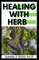 Healing with Herbs