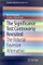 The Significance Test Controversy Revisited