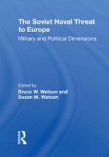The Soviet Naval Threat To Europe