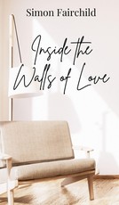 Inside the Walls of Love