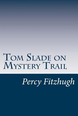 Tom Slade on Mystery Trail
