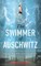 The Swimmer of Auschwitz