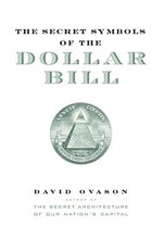 The Secret Symbols of the Dollar Bill