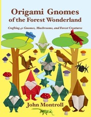 Origami Gnomes of the Forest Wonderland
