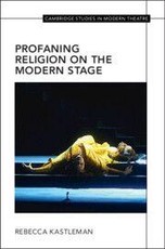 Profaning Religion on the Modern Stage