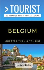 Greater Than a Tourist- Belgium