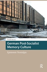 German Post-Socialist Memory Culture