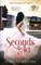 Seconds to Act