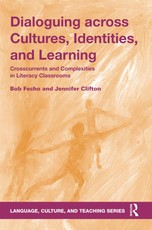 Fecho, B: Dialoguing across Cultures, Identities, and Learni