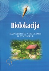 Biolokacija: kaip dirbti su virgulėmis ir švytuokle