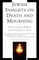Jewish Insights on Death and Mourning