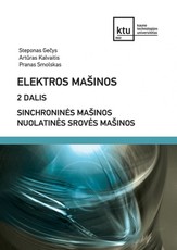 Elektros mašinos, 2 dalis. Sinchroninės mašinos. Nuolatinės srovės mašinos