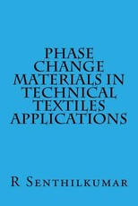 Phase Change Materials in Technical Textiles applications