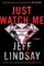 Just Watch Me