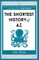 The Shortest History of AI