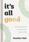 It's All Good​