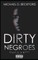 Dirty Negroes
