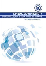 ISTANBUL AYDIN UNIVERSITY INTERNATIONAL JOURNAL OF MEDIA, CULTURE AND LITERATURE