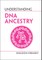Understanding DNA Ancestry