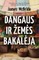 „Dangaus ir žemės“ bakalėja
