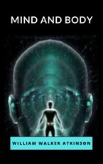 Walker, W: Mind and Body