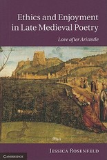 Ethics and Enjoyment in Late Medieval Poetry