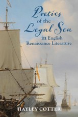 Poetics of the Legal Sea in English Renaissance Literature