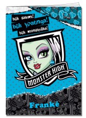 Monster High. Būk savimi! Būk ypatinga! Būk monstriška! Frankė. Su lipdukais